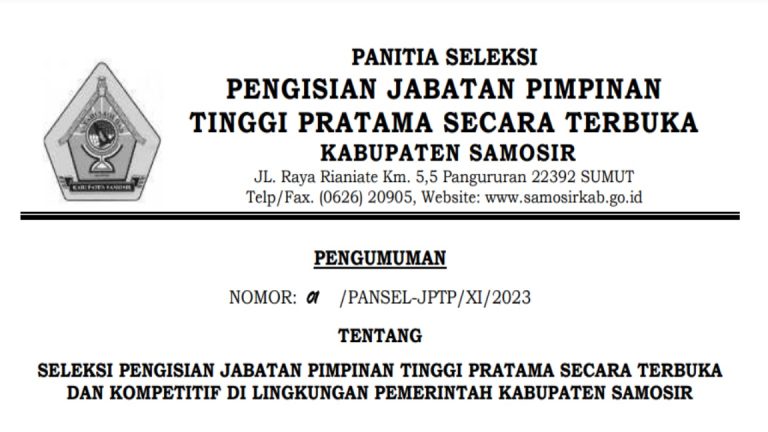 PENGUMUMAN SELEKSI TERBUKA JABATAN PIMPINAN TINGGI PRATAMA DI LINGKUNGAN PEMERINTAH KABUPATEN SAMOSIR