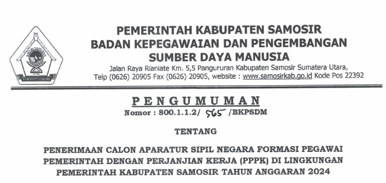 PENGUMUMAN PENERIMAAN CALON APARATUR SIPIL NEGARA FORMASI PPPK DI LINGKUNGAN PEMKAB. SAMOSIR T.A. 2024