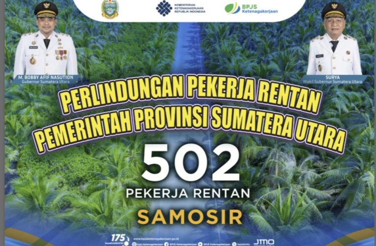 May Day, Pemkab Samosir Terima 502 BPJS Ketenagakerjaan untuk Pekerja Rentan dari Gubernur Sumut